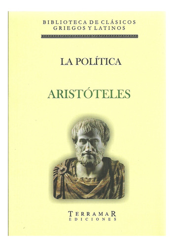 La política, de Aristóteles. Editorial Terramar en español