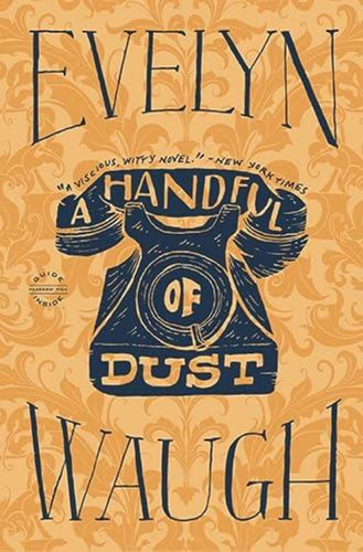 Handful Of Dust, A-waugh, Evelyn-little, Brown And Company