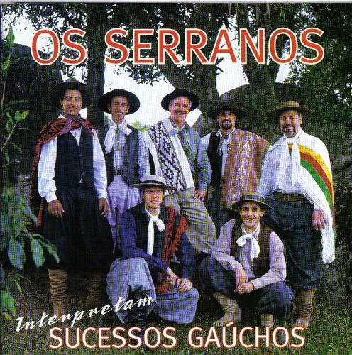 Cd - Os Serranos - Interpretam Sucessos Gauchos
