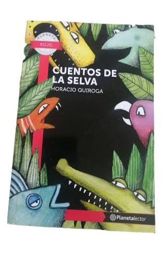 Cuentos De La Selva