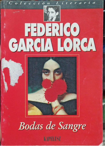 Bodas De Sangre (=nuevo) / Federico García Lorca / Envio