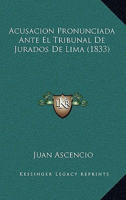 Libro Acusacion Pronunciada Ante El Tribunal De Jurados D...