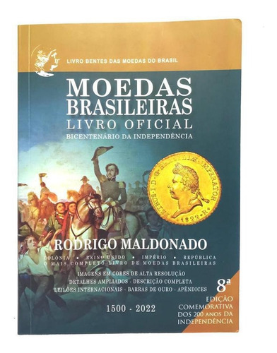 Catálogo Bentes Das Moedas Do Brasil 1500-2022