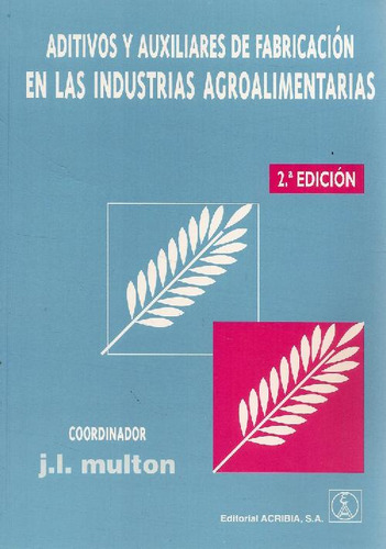 Libro Aditivos Y Auxiliares De Fabricación En Las Industrias