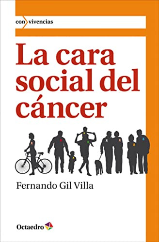 Libro La Cara Social Del Cancer  De Gil Vill Fernando