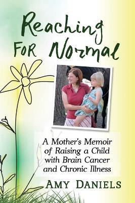 Libro Reaching For Normal : A Mother's Memoir Of Raising ...