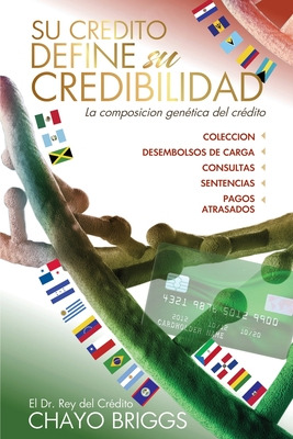 Libro Su Crã©dito Define Su Credibilidad: La Composiciã³n...