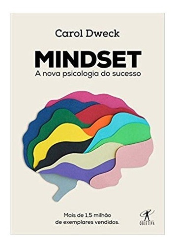 Livro Mindset - A Nova Psicologia Do Sucesso