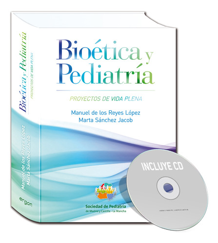 Libro Bioética Y Pediatría + Cd-rom