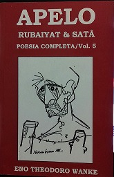 Livro Apelo Rubaiyat E Satã - Poesia Completa - Volume 5 - Eno Theodoro Wanke [2001]