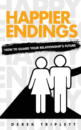 Libro:  Endings: How To Guard Your Relationshipøs Future