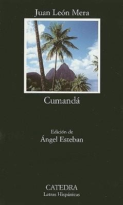 Cumanda - Juan Leon Mera (paperback)