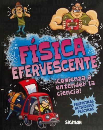 Fisica Efervescente   Peque  Os Cientificos