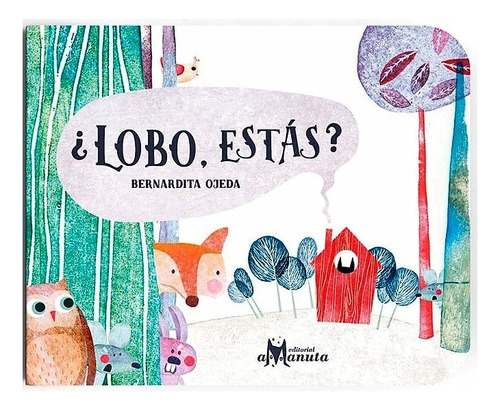 Libro Lobo, Estas ? - Bernardita Ojeda