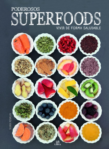 Poderosos Superfoods - Equipo Editorial