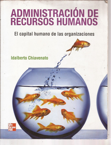 Administración De Recursos Humanos Idalberto Chiavenato  ^^