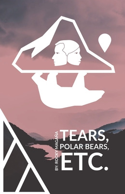 Libro Tears, Polar Bears, Etc. - Magaã±a, Rocky