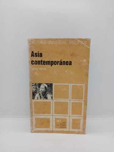 Asia Contemporánea - Lucien Bianco - Historia Moderna