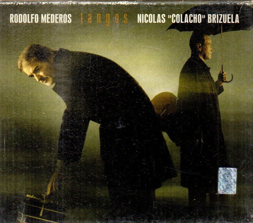 Rodolfo Mederos Nicolas Colacho Brizuela - Tangos Cd 