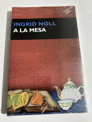 Libro A La Mesa - Ingrid Noll - Nuevo Sin Uso - Oferta