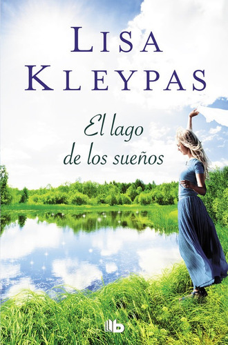 Libro El Lago De Los Suenos - Kleypas, Lisa