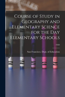 Libro Course Of Study In Geography And Elementary Science...