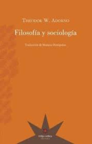 Filosofía Y Sociología - Theodor W. Adorno
