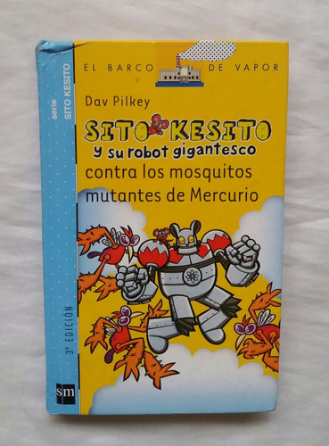 Sito Kesito Y Su Robot Gigantesco Contra Los Mosquitos Mutan