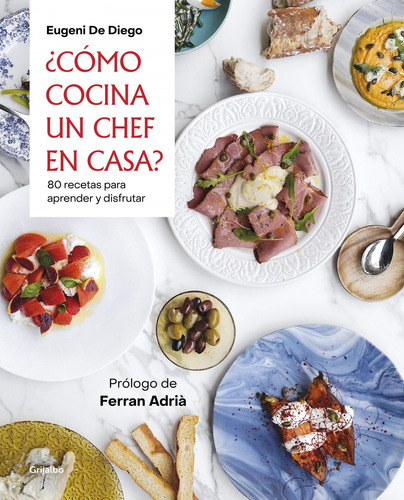 Libro ¿como Cocina Un Chef En Casa? - De Diego, Eugenio