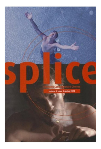 Splice: Volume 6, Issue 3 - John Atkinson. Eb6
