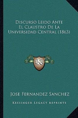 Libro Discurso Leido Ante El Claustro De La Universidad C...