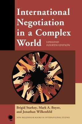 International Negotiation In A Complex World - Brigid Sta...