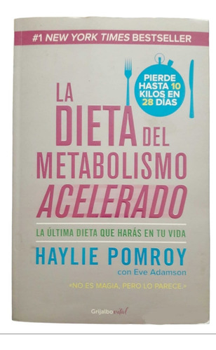 Libro La Dieta Del Metabolismo Acelerado - Haylie Pomroy