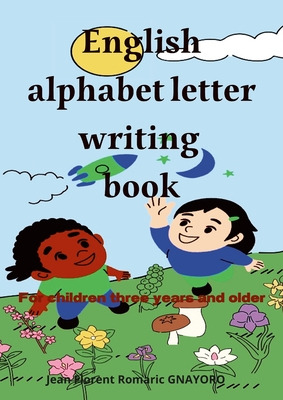 Libro English Alphabet Letters Writing Book: For Children...