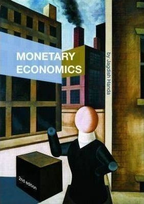 Monetary Economics - Jagdish Handa