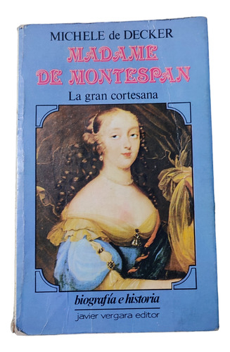 Libro Madame De Montespan,michelle De Decker