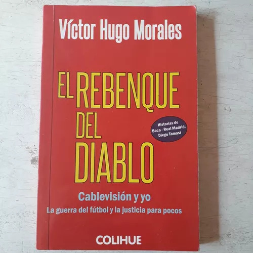 El Rebenque Del Diablo Victor Hugo Morales