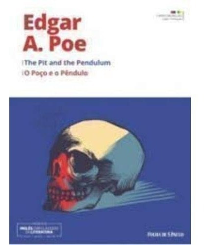 Livro The Pit And The Pendulum- O Poço E O Pêndulo, De Edgar A. Poe. Editora Folha De S.paulo Em Inglês