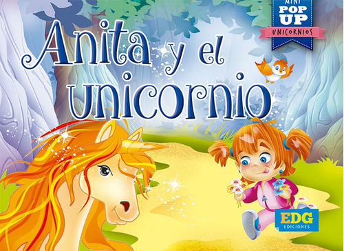 Libro Anita Y El Unicornio - Mini Pop Up Unicornios - Edg