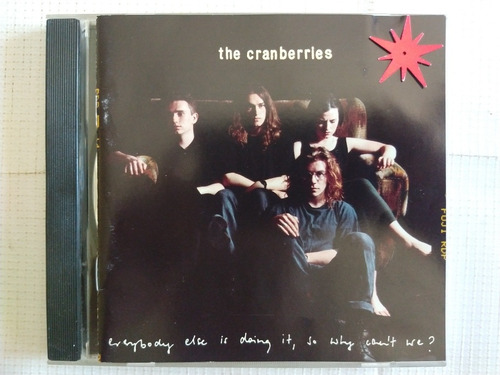 The Cranberries Cd Everybody Else Is Doing It So Why Can't 