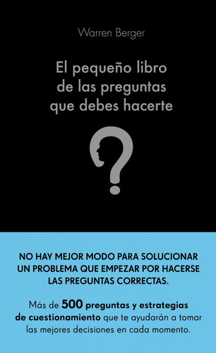 Libro El Pequeã±o Libro De Las Preguntas Que Debes Hacert...