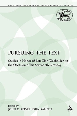 Libro Pursuing The Text: Studies In Honor Of Ben Zion Wac...