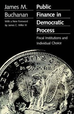 Libro Public Finance In Democratic Process - James M. Buc...