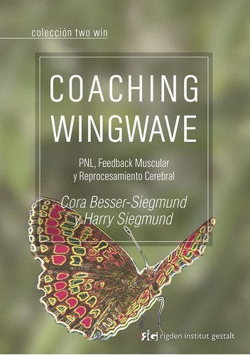 Coaching Wingwave. Cora Besser Siegmund. Rigden Institut Ges