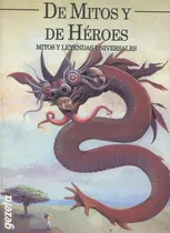 Comprar De Mitos Y De Heroes - Mitos Y Leyendas Universales