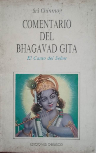 Comentario Del Bhagavad Gita Sri Chinmoy El Canto Del Señor