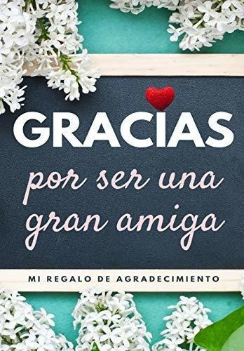 Gracias Por Ser Una Gran Amiga&-.