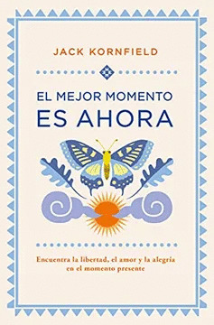 Libro El Mejor Momento Es Ahora : Encuentra La Libertad, El