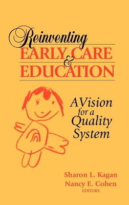 Libro Reinventing Early Care And Education: A Vision For ...