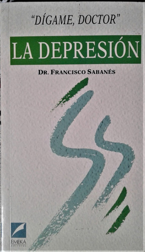 La Depresion - Dr. Francisco Sabanes - Emeka 1990